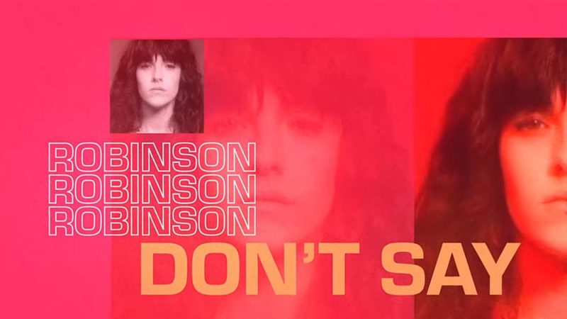 Robinson releases dreamy pop track 'Don't Say' ahead of her new EP