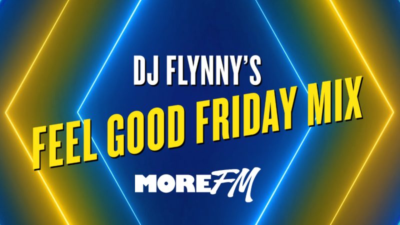 DJ Flynny's Feel Good Friday Mix - The Collection
