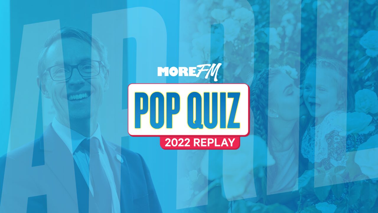 More FM's Pop Quiz 2022 Replay: May